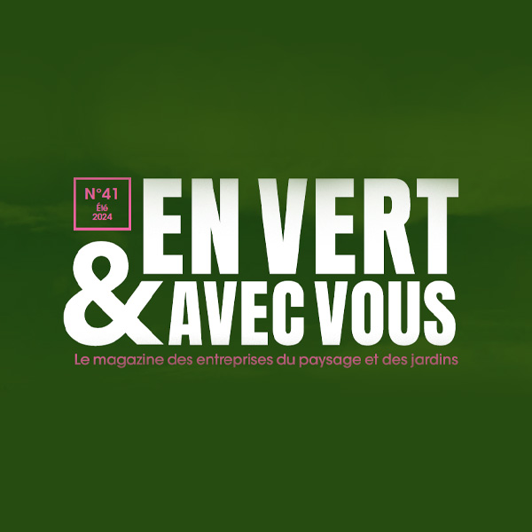 EN VERT ET AVEC VOUS n°41